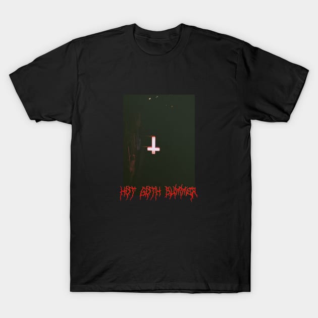 Hot Goth Summer T-Shirt by DarkCry